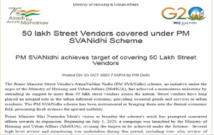 प्रधानमंत्री स्ट्रीट वेंडर्स आत्मनिर्भर निधि, पीएम स्वनिधि योजना का लाभ देश भर में पचास लाख से अधिक रेहड़ी पटरी वालों को मिला