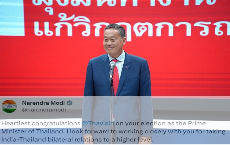 PM Modi congratulates Mr. Srettha Thavisin on being elected as Prime Minister of Thailand