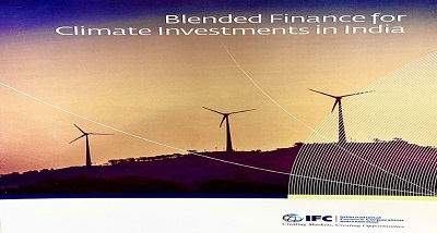अंतरराष्ट्रीय वित्त निगम ने भारत में जलवायु निवेश के लिए वित्तिय संसाधनों पर जारी की एक रिपोर्ट