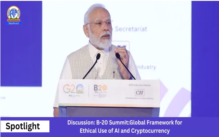 B20 Summit 2023: India's Vision for Ethical AI and Cryptocurrency Regulation